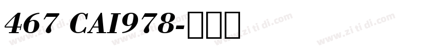 467 CAI978字体转换